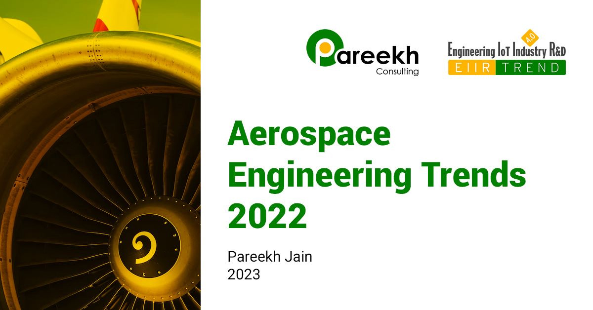 Aerospace Engineering Trends 2022