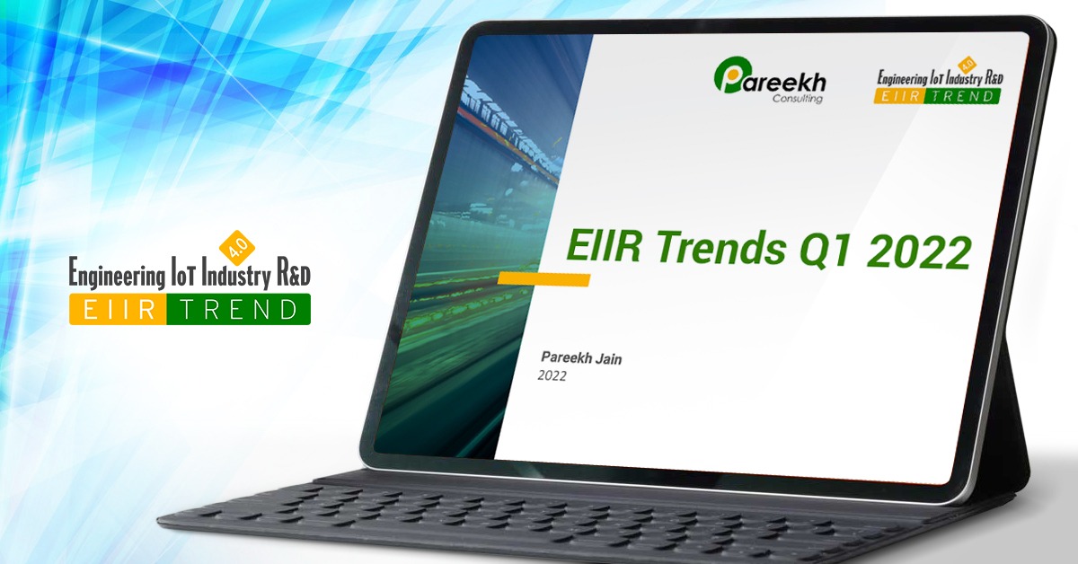 EIIR Developments and Trends Observed in Q1 2022