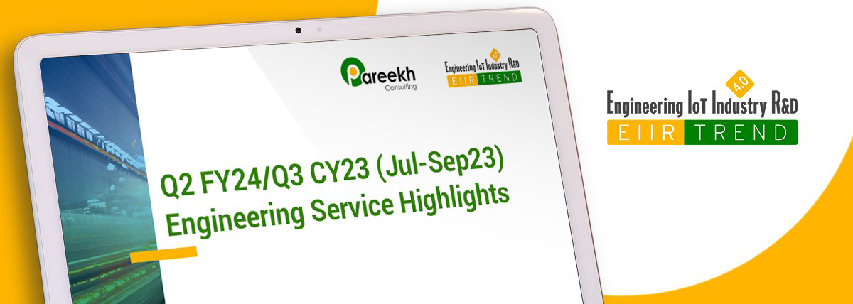 Engineering Service Highlights for Q2FY24 (Jul-Sep 23)