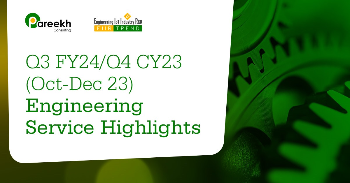 Engineering Service Highlights for Q3FY24 (Oct-Dec 23)