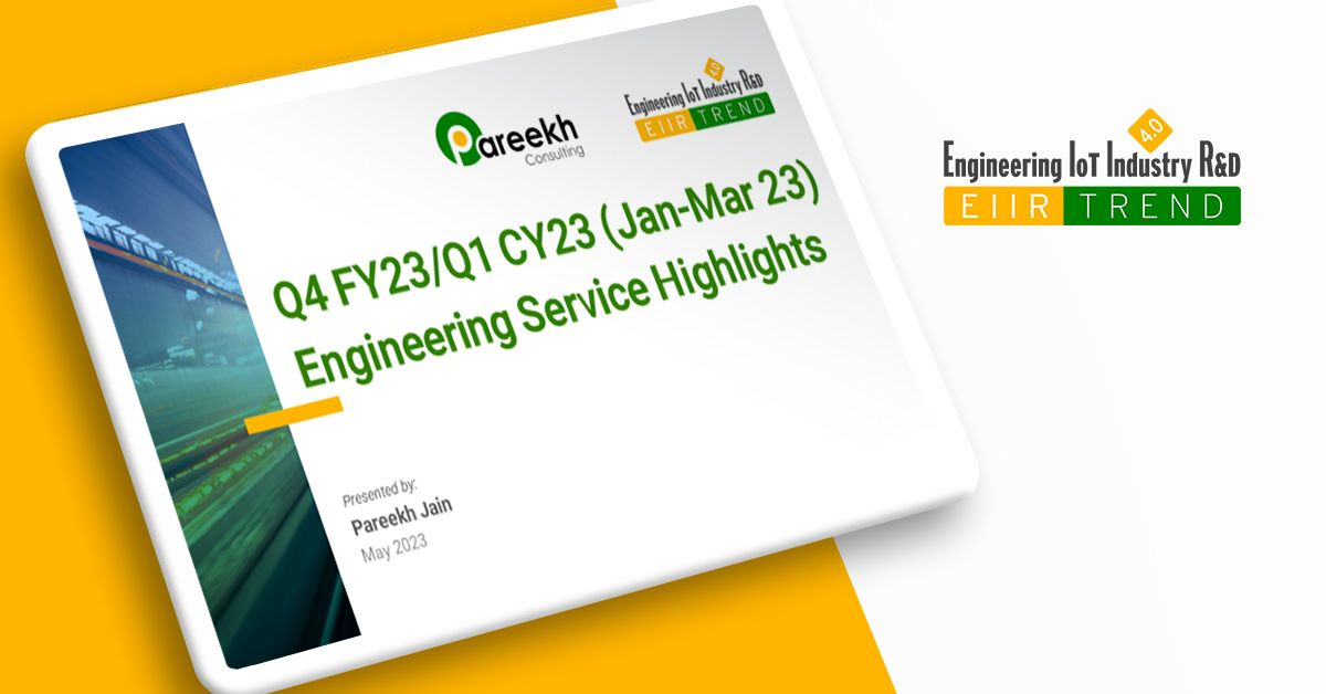 Engineering Service Highlights for Q4 FY23 (Jan-Mar 23)