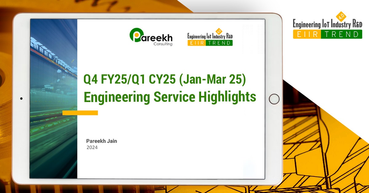 Engineering Service Highlights for Q4FY25 (Jan-Mar 25)