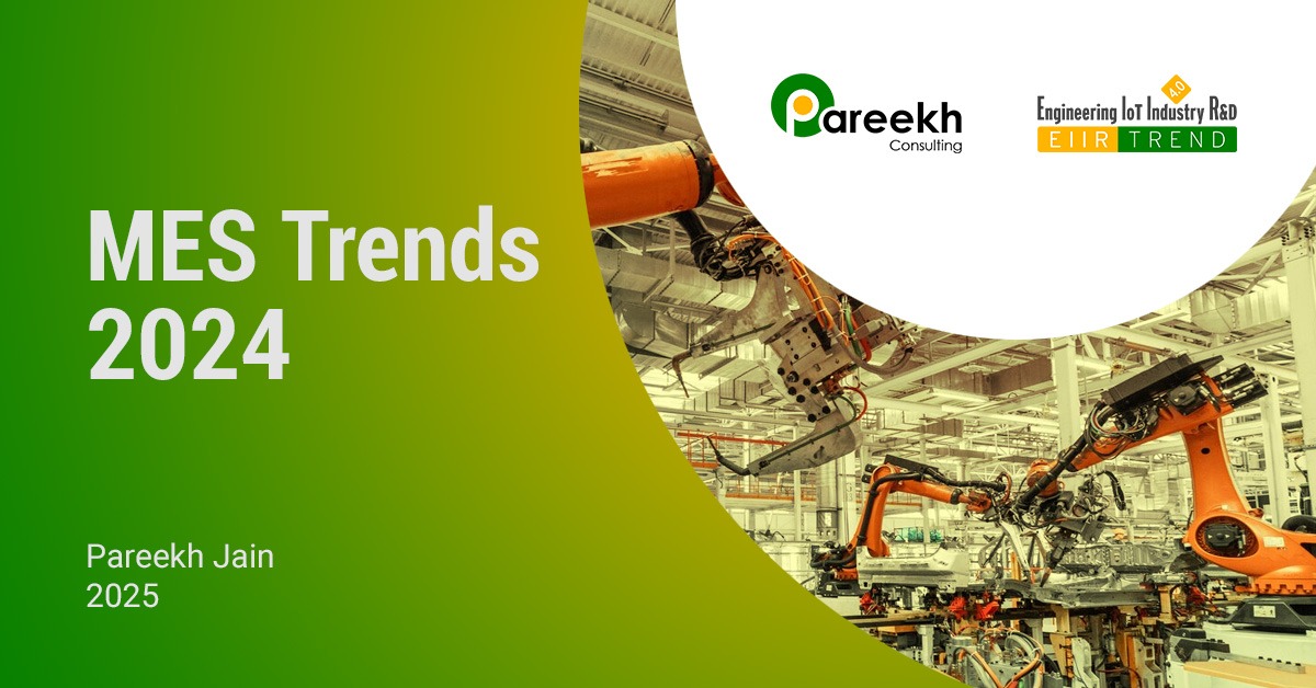 Manufacturing Execution System MES Trends 2024